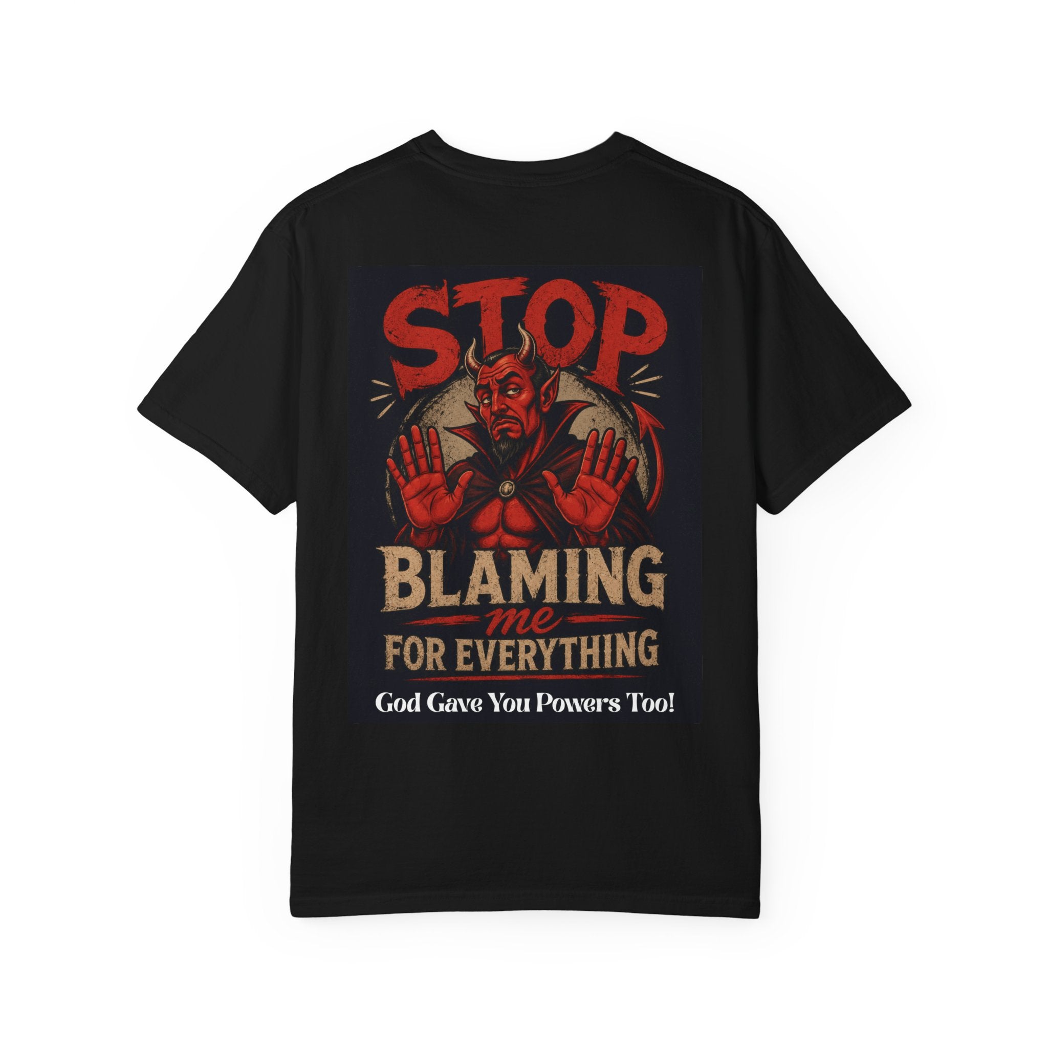 Stop Blaming Me For Everything T-Shirt — Funny Retro Graphic Tee