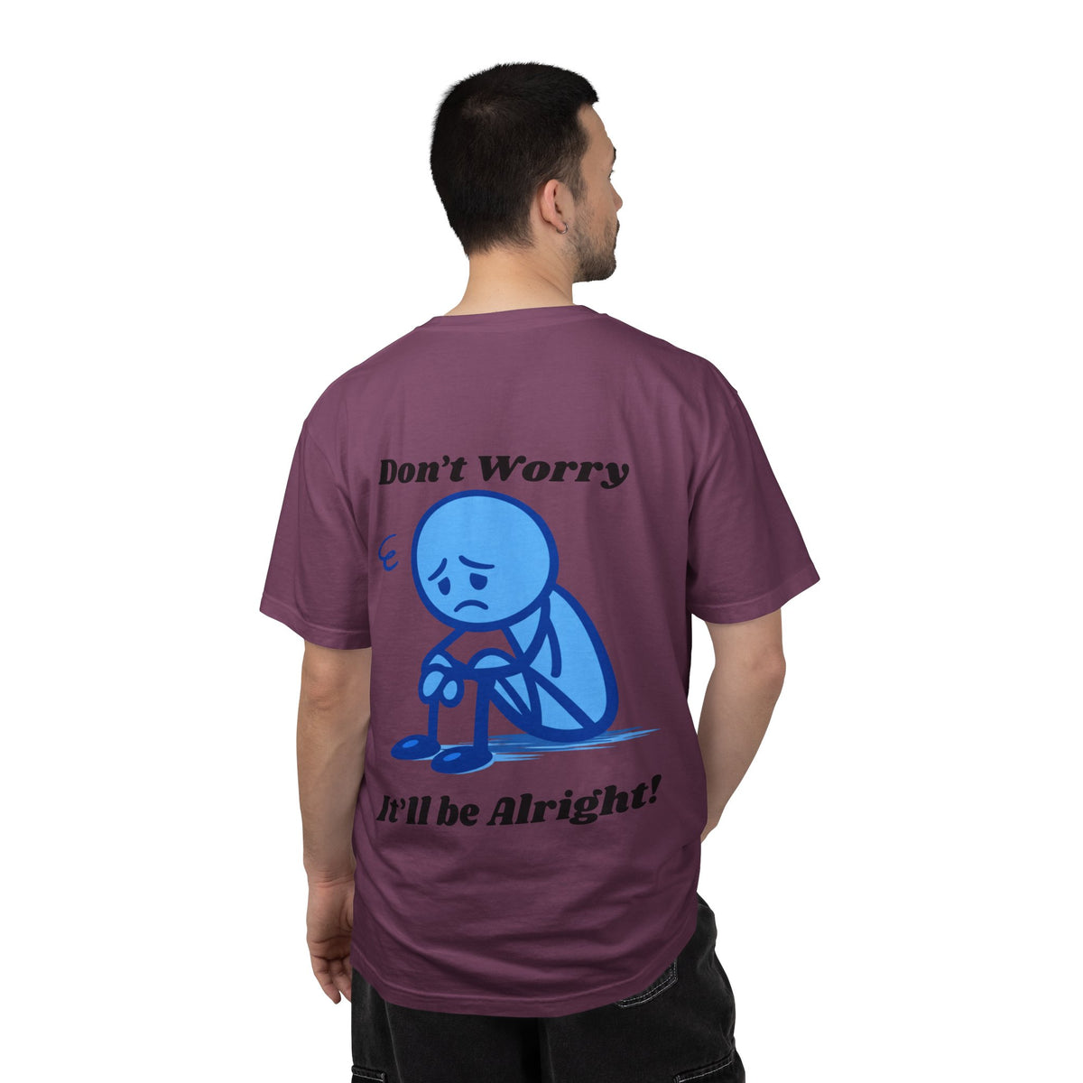 Don’t Worry It’ll Be Alright T-Shirt